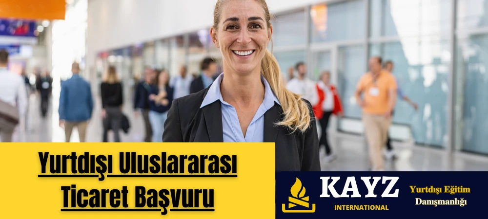Yurtdışında Uluslararası Ticaret Başvuru