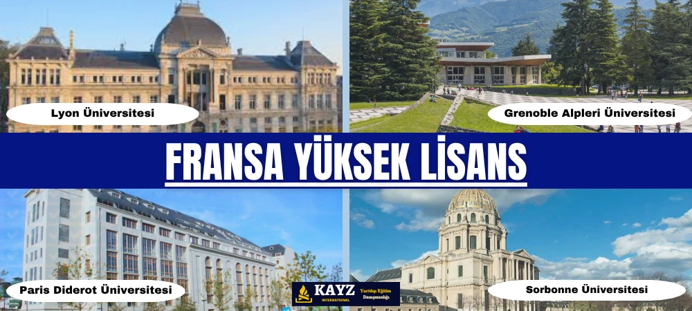 Fransa Yüksek Lisans - Fransa Yüksek Lisans Eğitimi Fırsatları Fransa yüksek lisans seçenekleri, akademik kalite, kültürel zenginlik ve Avrupa’nın kalbinde eğitim avantajı arayan öğrenciler için cazip fırsatlar sunar. Görselde yer alan Lyon Üniversitesi, Grenoble Alpleri Üniversitesi, Paris Diderot Üniversitesi ve Sorbonne Üniversitesi; Fransa'nın en köklü ve uluslararası öğrencilere açık yüksek lisans programlarıyla öne çıkan üniversitelerindendir.