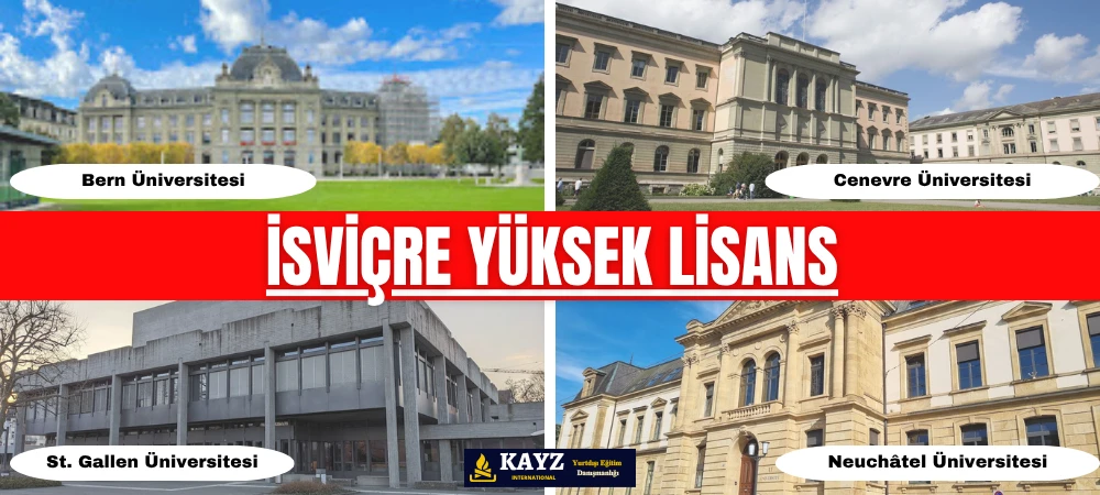 İsviçre Yüksek Lisans - İsviçre Yüksek Lisans Eğitimi Fırsatları İsviçre yüksek lisans programları, akademik mükemmeliyeti, çok dilli eğitim ortamı ve yüksek yaşam kalitesiyle öne çıkmaktadır. Görselde yer alan Bern Üniversitesi, Cenevre Üniversitesi, St. Gallen Üniversitesi ve Neuchâtel Üniversitesi; İsviçre’nin önde gelen üniversiteleri arasında yer almakta ve uluslararası öğrencilere yönelik geniş yüksek lisans programları sunmaktadır.