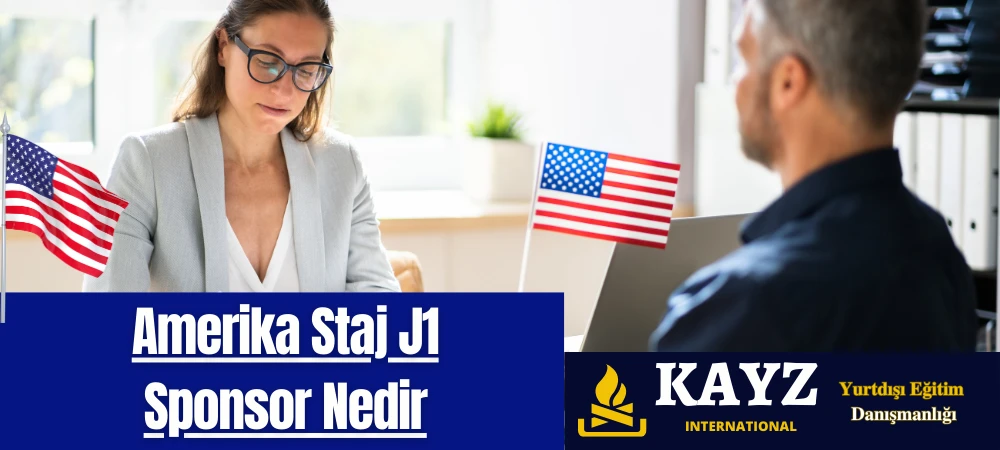 Amerika Staj J1 Sponsor Nedir