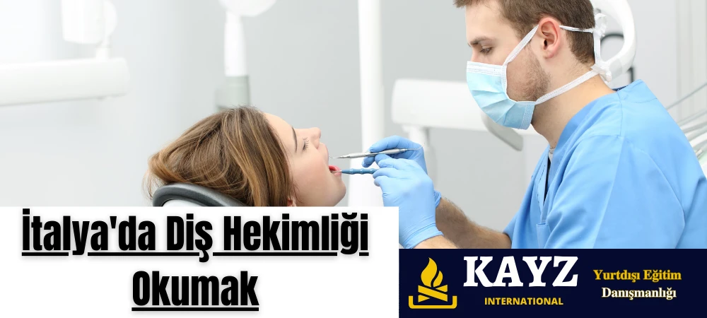 İtalya’da Diş Hekimliği Okumak