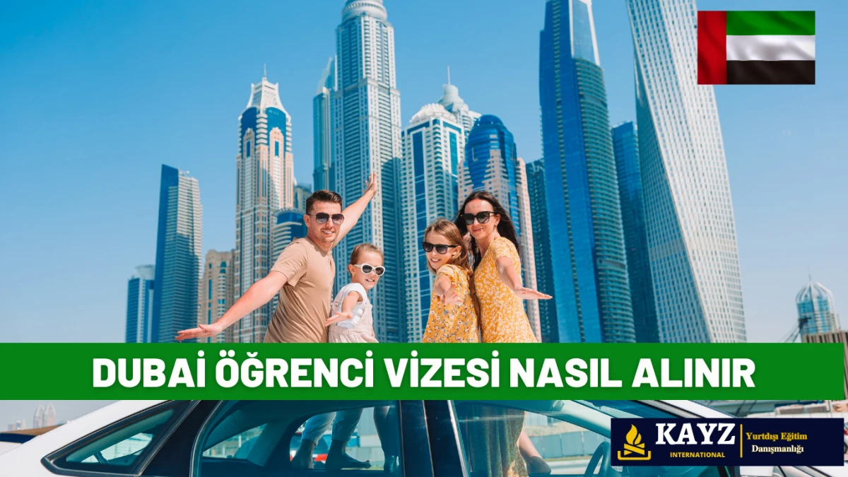 Dubai Öğrenci Vizesi Nasıl Alınır