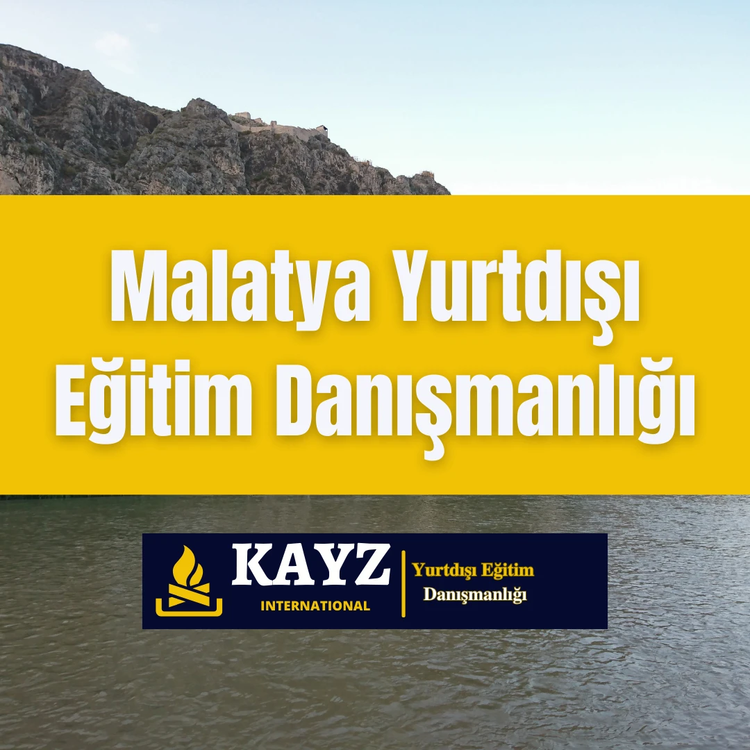 Malatya Yurtdışı Eğitim Danışmanlığı