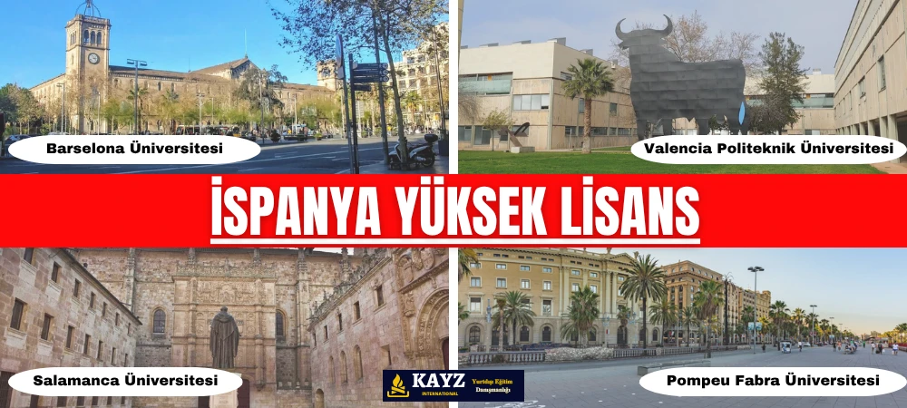 İspanya yüksek lisans programları, kültürel çeşitliliği, uygun yaşam maliyetleri ve İngilizce sunulan bölümleriyle uluslararası öğrenciler için cazip seçenekler sunar. Görselde yer alan Barselona Üniversitesi, Valencia Politeknik Üniversitesi, Salamanca Üniversitesi ve Pompeu Fabra Üniversitesi; İspanya'nın köklü ve saygın yükseköğretim kurumları arasında yer alır.
