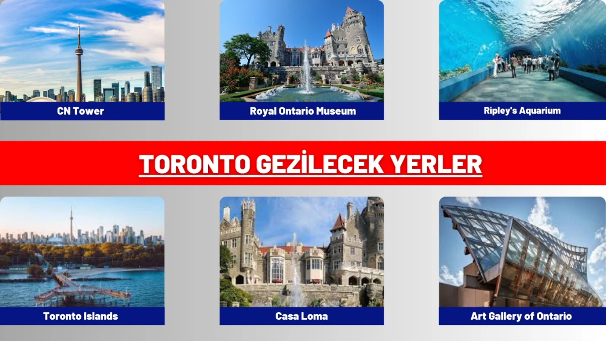 Toronto Gezilecek Yerler
