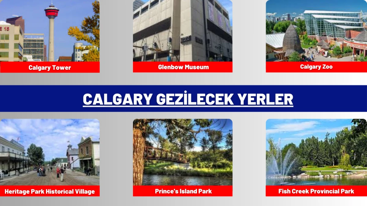 Calgary Gezilecek Yerler