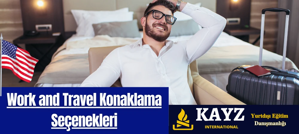Work And Travel Konaklama Seçenekleri