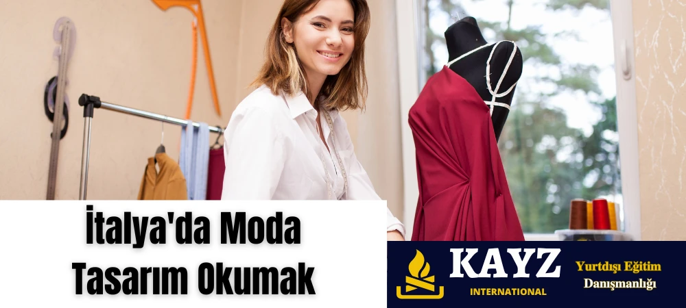 İtalya’da Moda Tasarım Okumak