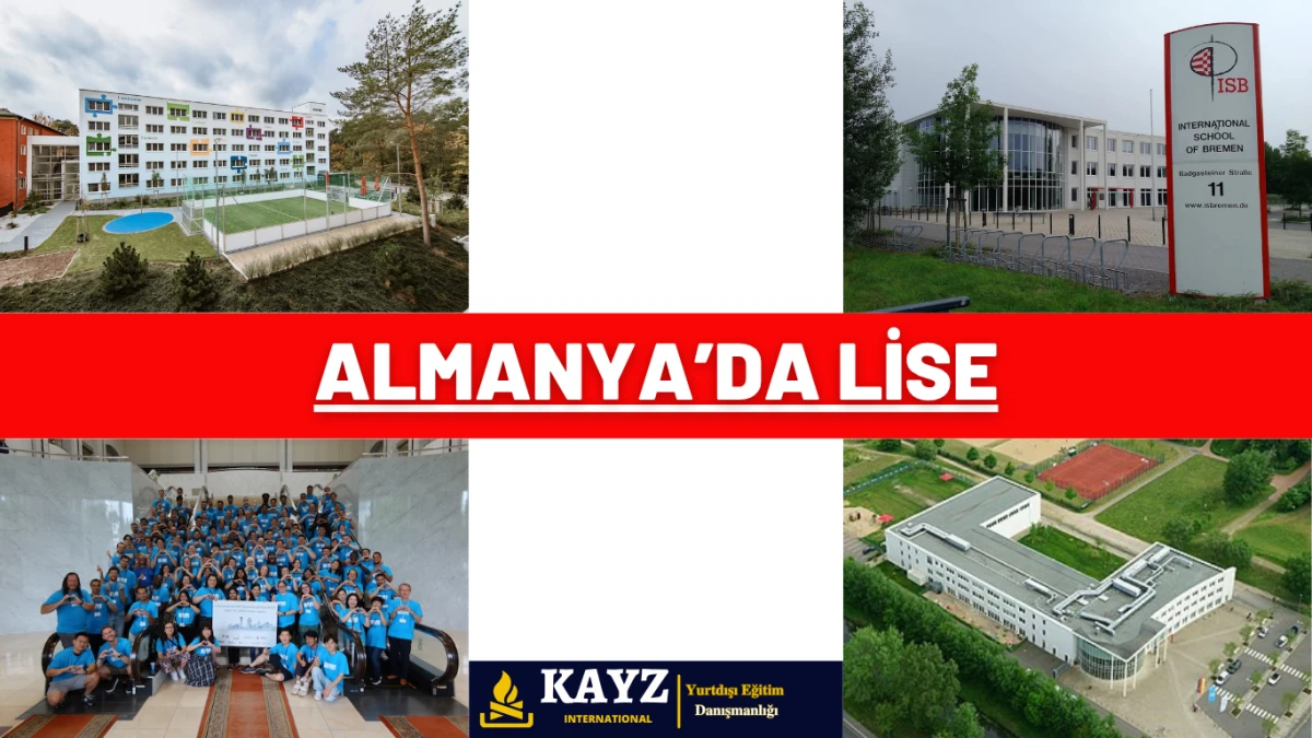 Almanya’da Lise - Almanya Lise Eğitimi Fırsatları Almanya’da lise okumak isteyen öğrenciler için uluslararası liseler, modern kampüsler ve öğrenci topluluklarının yer aldığı tanıtım görseli. KAYZ Yurtdışı Eğitim Danışmanlığı tarafından sunulan Almanya lise eğitimi programları hakkında bilgi veren tanıtım afişi.