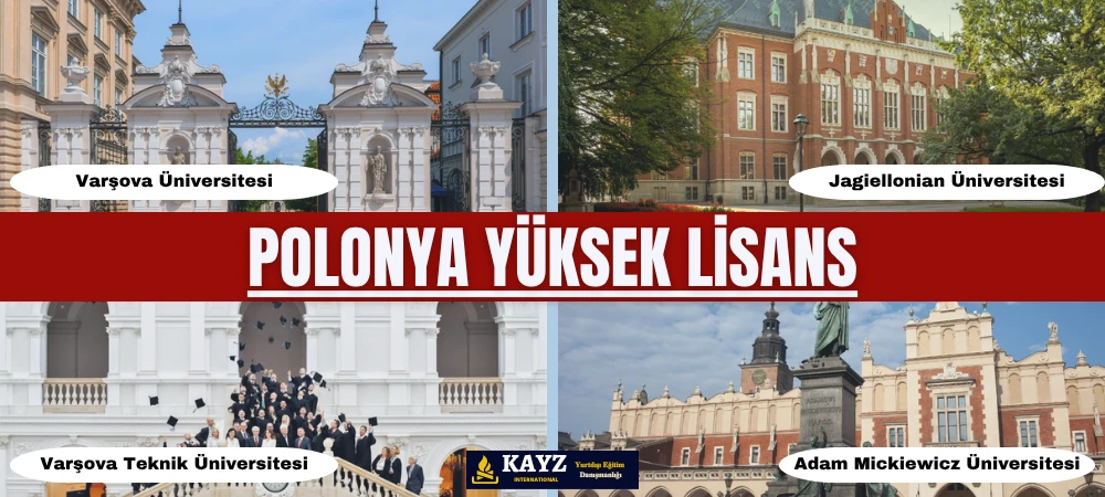 Polonya Yüksek Lisans - Polonya Yüksek Lisans Eğitimi Fırsatları Polonya yüksek lisans programları, uygun eğitim ücretleri, yüksek akademik standartları ve İngilizce sunulan programları ile Avrupa’da eğitim almak isteyen uluslararası öğrenciler için avantajlı bir tercihtir. Görselde yer alan Varşova Üniversitesi, Jagiellonian Üniversitesi, Varşova Teknik Üniversitesi ve Adam Mickiewicz Üniversitesi; Polonya’nın en köklü ve saygın üniversiteleri arasında yer almaktadır.