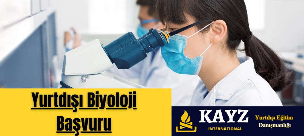 Yurtdışında Biyoloji Başvuru