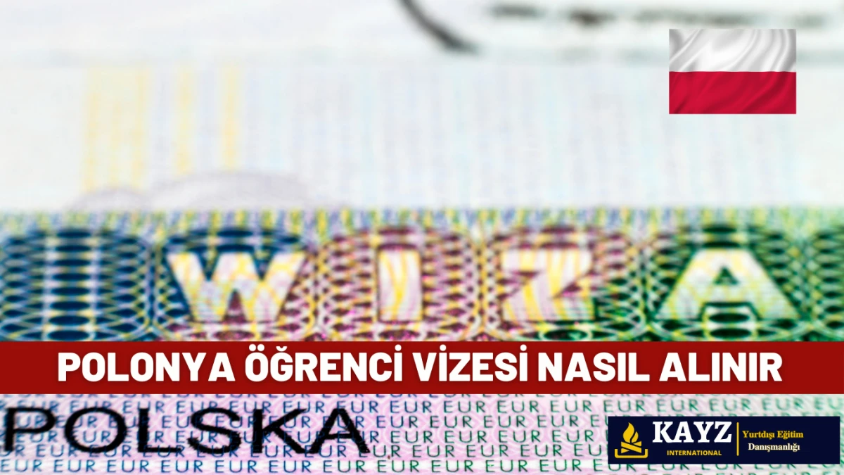 Polonya Öğrenci Vizesi Nasıl Alınır