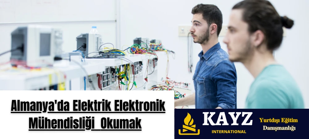 Almanya'da Elektrik Elektronik Mühendisliği Okumak