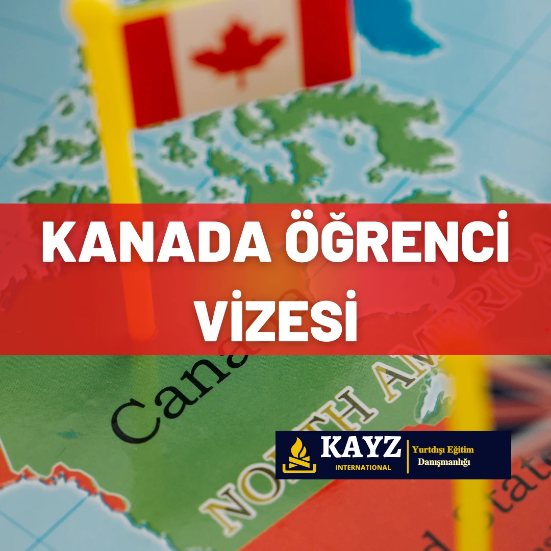 Kanada Öğrenci Vizesi Kanada Öğrenci Vizesi