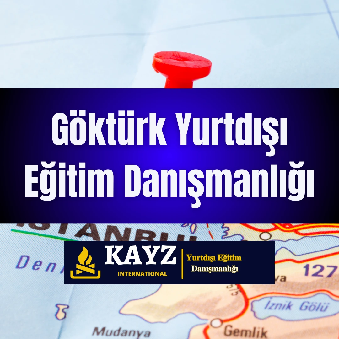 Göktürk Yurtdışı Eğitim Danışmanlığı