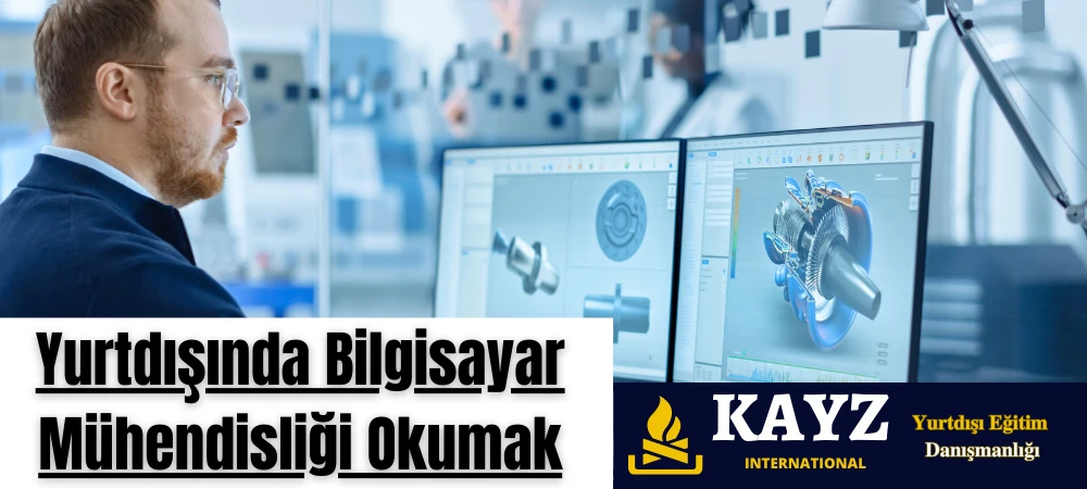 Yurtdışında Bilgisayar Mühendisliği Okumak