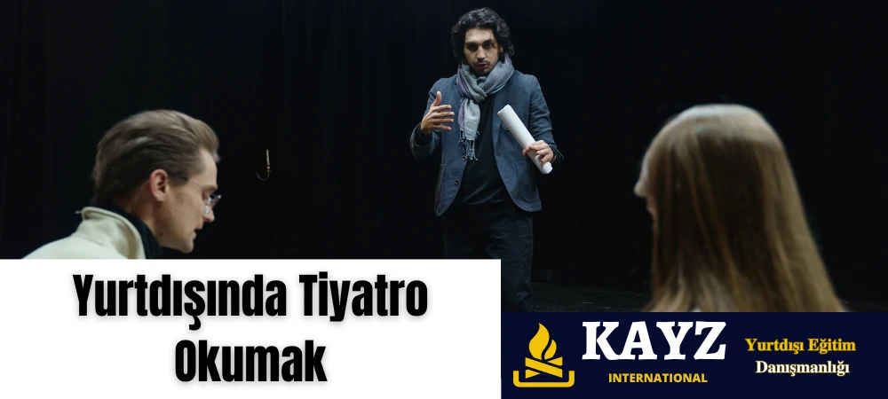 Yurtdışında Tiyatro Okumak