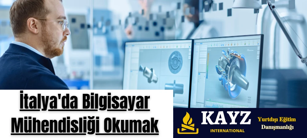 İtalya’da Bilgisayar Mühendisliği Okumak