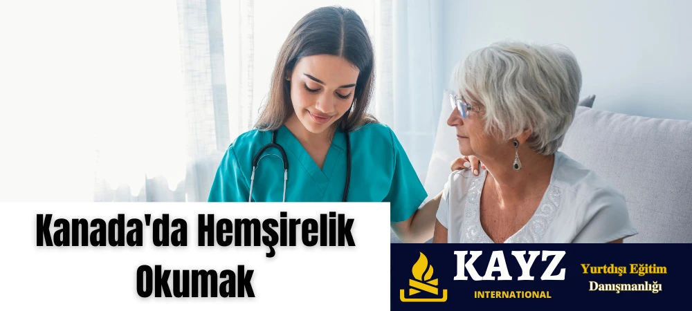Kanada’da Hemşirelik Okumak