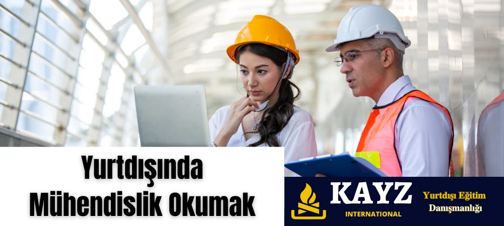 Yurtdışında Mühendislik Okumak