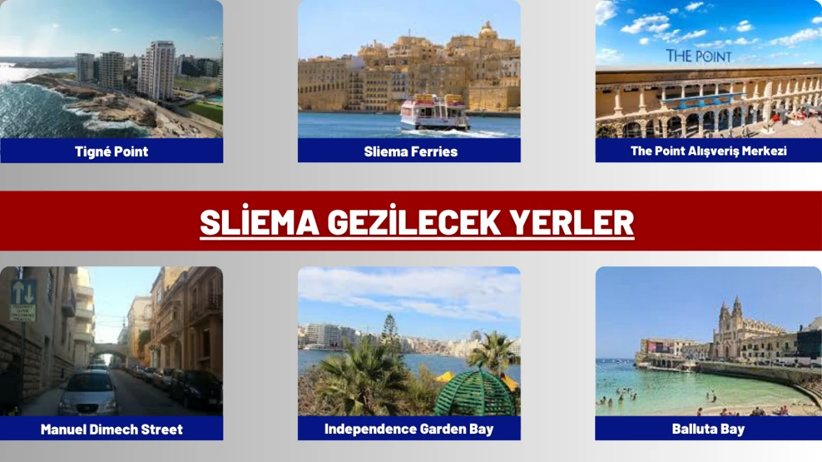 Sliema gezilecek yerler listesi, deniz kenarı yürüyüş yolları, tarihi mekanlar ve 2025'te mutlaka görülmesi gereken turistik noktalar.