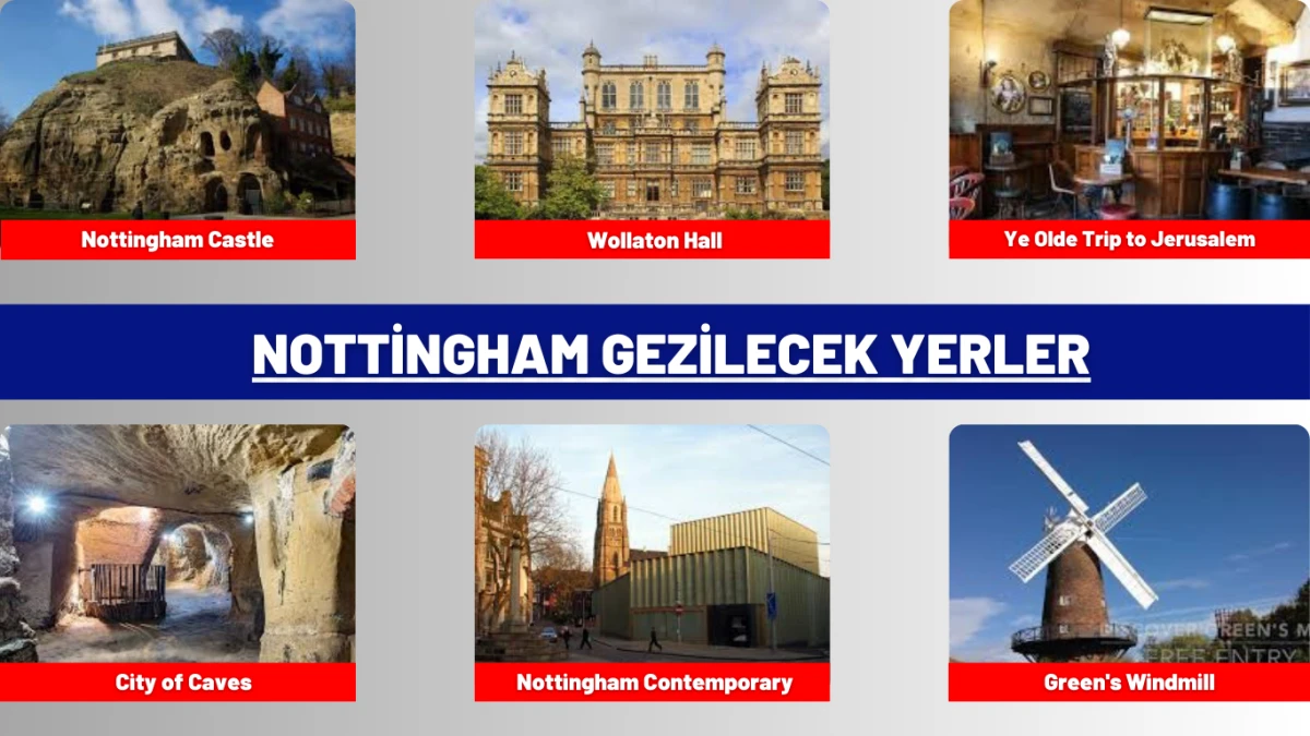Nottingham Gezilecek Yerler