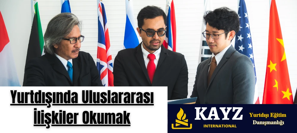 Yurtdışında Uluslararası İlişkiler Okumak