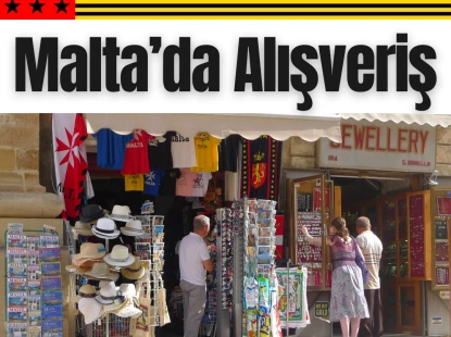 Malta’da Alışveriş