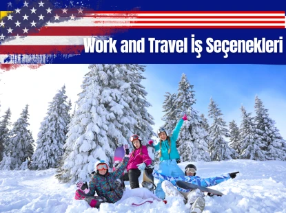 Work and Travel İş Seçenekleri