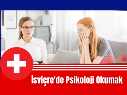 İsviçre'de Psikoloji Okumak