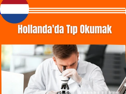 Hollanda'da Tıp Okumak