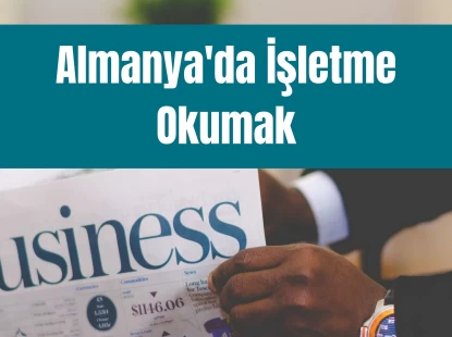 Almanya'da İşletme Okumak