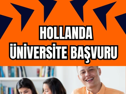 Hollanda Üniversite Başvuru