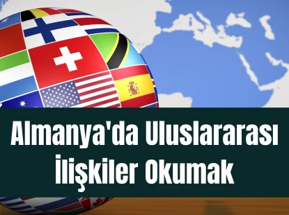 Almanya'da Uluslararası İlişkiler Okumak