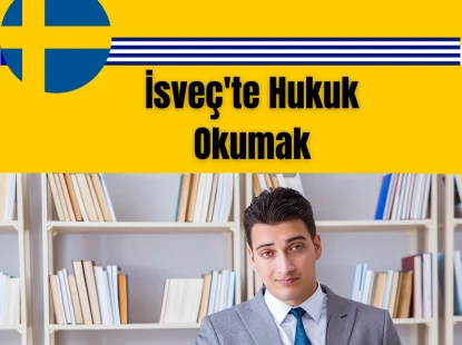 İsveç'te Hukuk Okumak