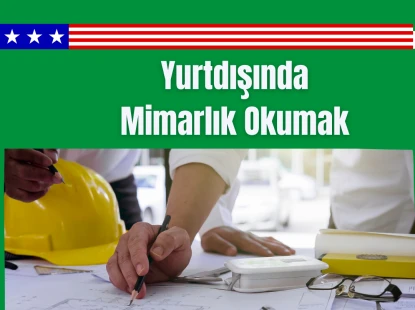 Yurtdışında Mimarlık Okumak