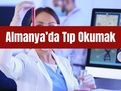 Almanya’da Tıp Okumak