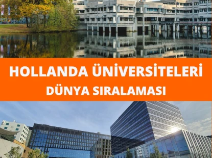 Hollanda Üniversiteleri Dünya Sıralaması