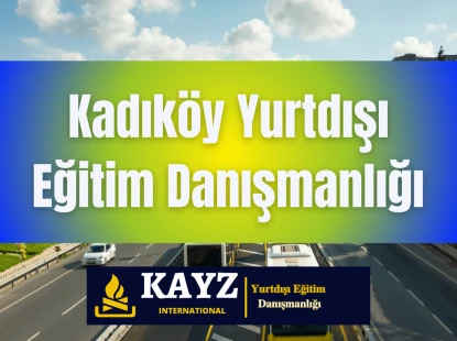Kadıköy Yurtdışı Eğitim Danışmanlığı