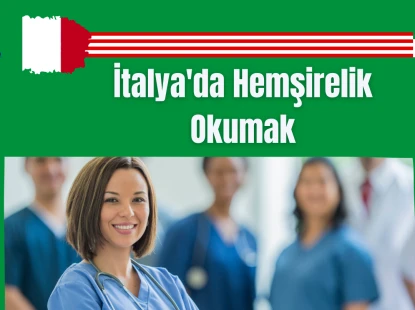 İtalya'da Hemşirelik Okumak