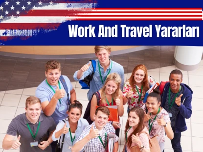 Work And Travel Yararları