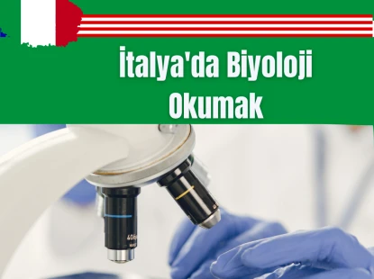 İtalya'da Biyoloji Okumak