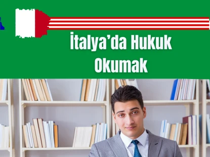 İtalya’da Hukuk Okumak