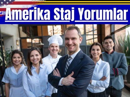 Amerika Staj Yorumlar