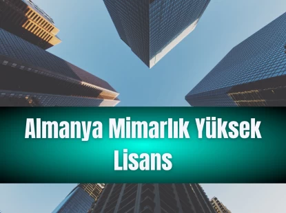 Almanya Mimarlık Yüksek Lisans