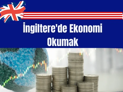 İngiltere'de Ekonomi Okumak