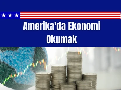 Amerika'da Ekonomi Okumak